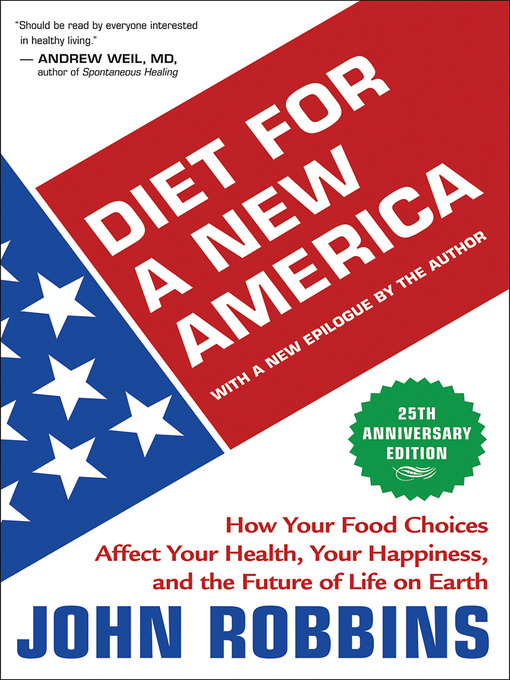 Title details for Diet for a New America by John Robbins - Available